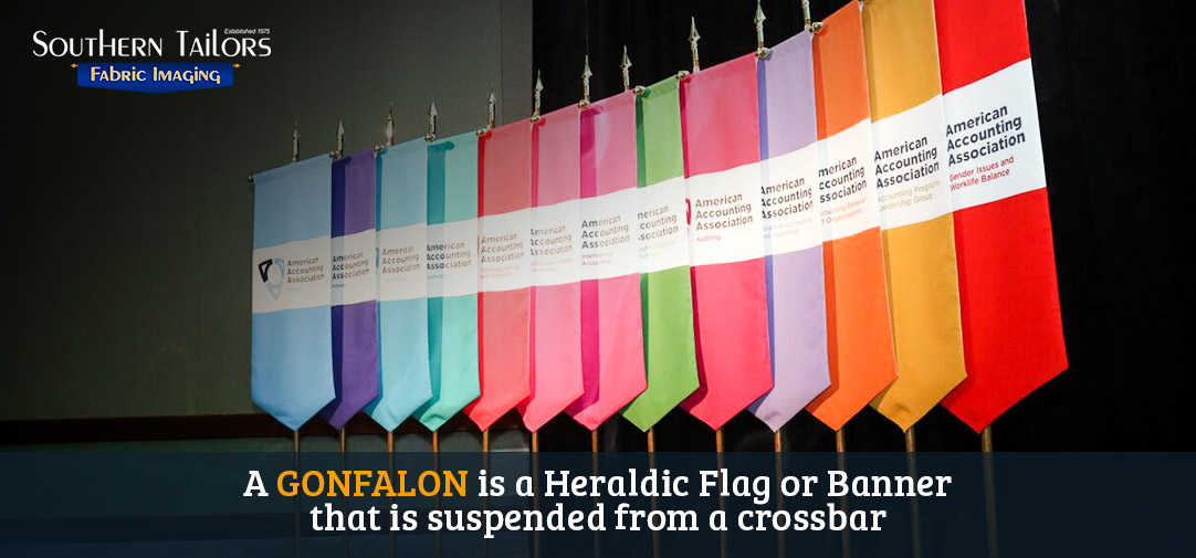 A GONFALON is a Heraldic Flag or Banner  that is suspended from a crossbar